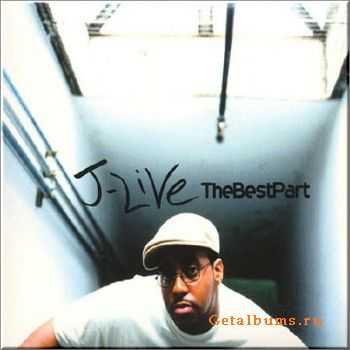 J-Live - The Best Part (Reissue) (2009)
