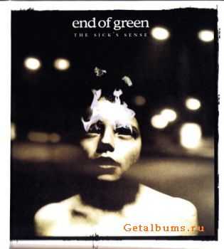 End Of Green - The Sick's Sense + The Sickoustik (EP) 2008 (Lossless +320)