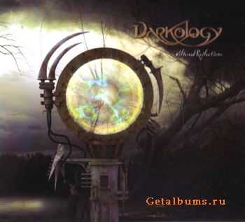 Darkology - Altered Reflections (2009) (Lossless) + MP3