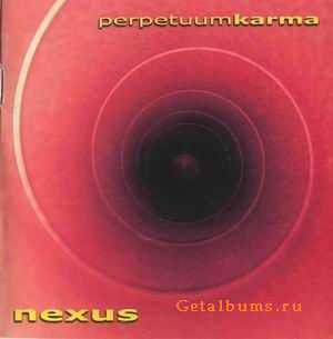 NEXUS - PERPETUUM KARMA - 2006