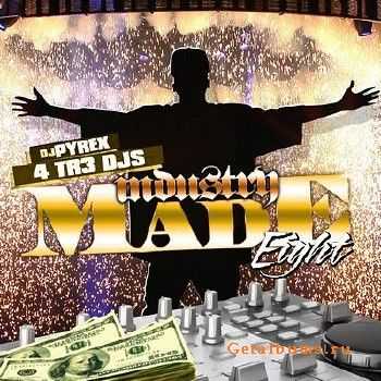 4Tr3 DJs and DJ Pyrex - Industry Made, Vol . 8 (2010) 4Tr3 DJs and DJ Pyrex - Industry Made, Vol . 8 (2010)
