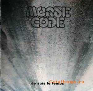 MORSE CODE - JE SUIS LE TEMPS - 1977