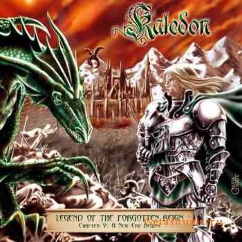 Kaledon - Legend Of The Forgotten Reign - Chapter V: A New Era Begins (2008) (Lossless) + MP3