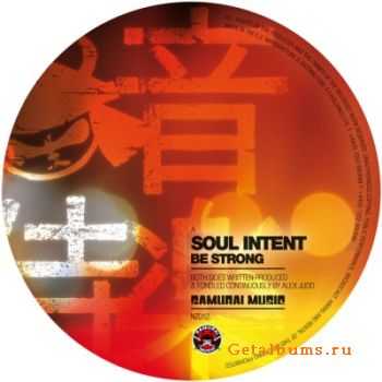 Soul Intent - Be Strong / Point Pleasant (2010)