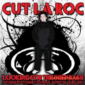 Cut La Roc - Looking for the Deep Bass