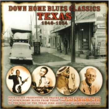 VA - Down Home Blues Classics Texas 1946-1954 (4 CDs) (2005)