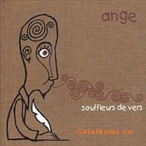 Ange - Souffleurs De Vers 2007