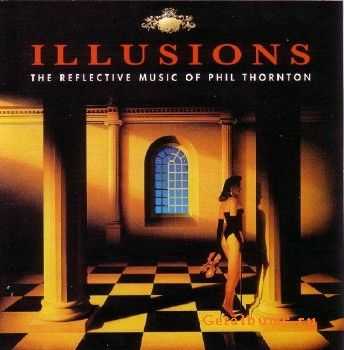 Phil Thornton - Illusions (2001)