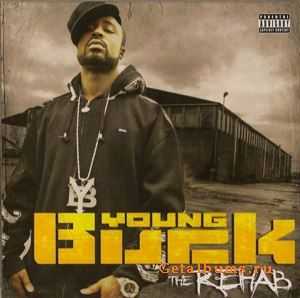 Young Buck - The Rehab (320 Kbps) Young Buck - The Rehab (320 Kbps)
