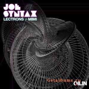  Joe - Lectrons / Mimi (2010)