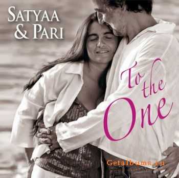 Satyaa & Pari - To the One