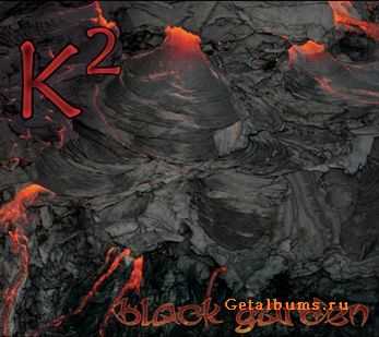 K2 - Black Garden - 2010