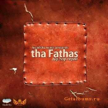 Tha Fathas - Hip-Hop Repair (2010) Tha Fathas - Hip-Hop Repair (2010)