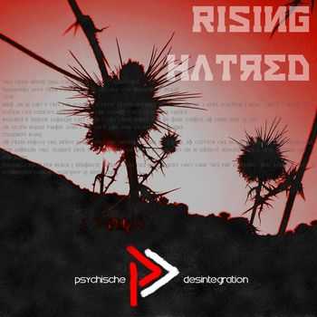 Psychische Desintegration - Rising Hatred (EP) (2011)