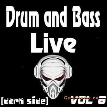 Drum`n`Bass Live Vol 8 (Dark Side) (2010)