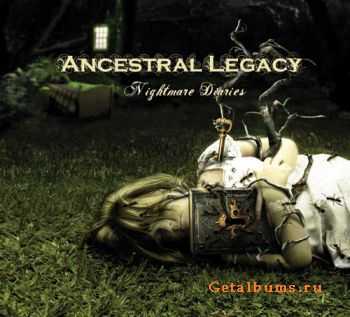 Ancestral Legacy - Nightmare Diaries (2010)