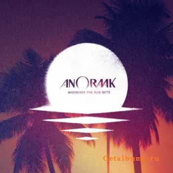 Anoraak - Wherever the Sun Sets (2010)