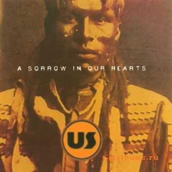 US - A Sorrow in Our Hearts (2002)