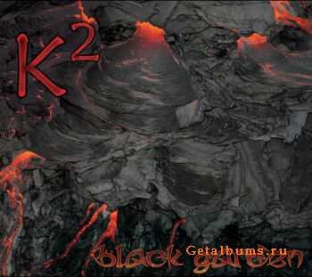 K2 - Black Garden (2010)  