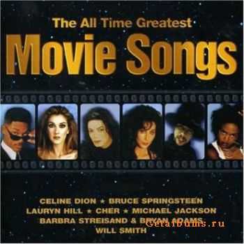 The All Time Greatest Movie Songs(2010)