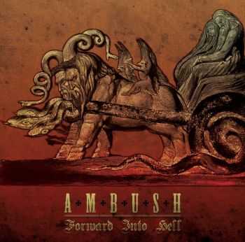 Ambush - Forward Into Hell (2010)