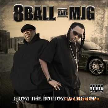 8Ball & MJG - From The Bottom 2 The Top (2010) 8Ball & MJG - From The Bottom 2 The Top (2010)