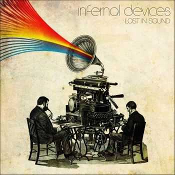 Infernal Devices - Lost in Sound (EP) (2010)