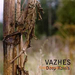 Vazhes - Deep Komis (2010)