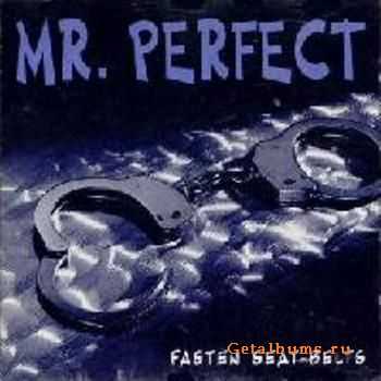 Mr. Perfect - Fasten Your Seat-Belts (1993)