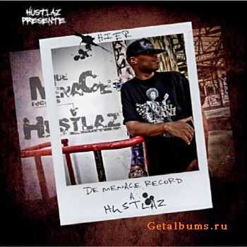 Alino - De Menace Records A Hustlaz (2010) Alino - De Menace Records A Hustlaz (2010)