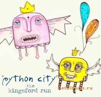 The Kingsford Run - Python City EP [2009]