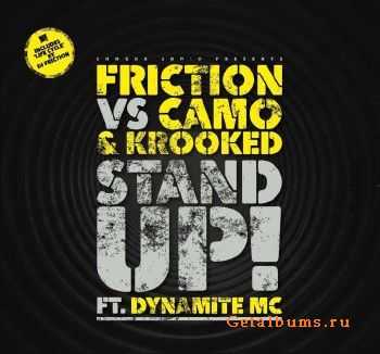 DJ Friction vs. Camo & Krooked & Dynamite MC - Stand Up / Life Cycle (2010) 