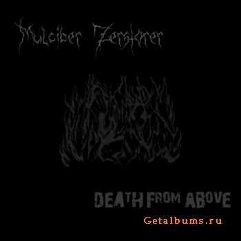 Mulciber Zerstorer - Death From Above (2010) 