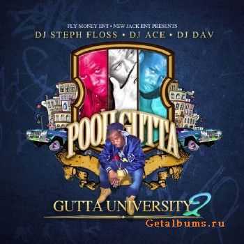 Pooh Gutta - Gutta University 2 (2010) Pooh Gutta - Gutta University 2 (2010)