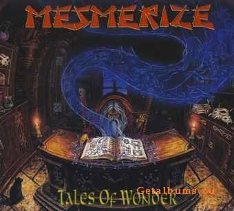 Mesmerize - Tales Of Wonder 1998