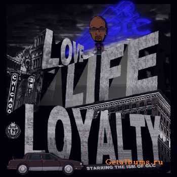 GLC - Love Life And Loyalty (2010) GLC - Love Life And Loyalty (2010)