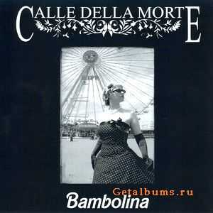 Calle Della Morte - Bambolina (2007)