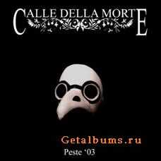 Calle Della Morte - Peste03 (2006)