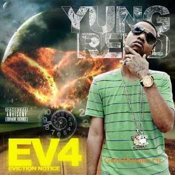Yung Redd - Eviction Notice 4 (2010) Yung Redd - Eviction Notice 4 (2010)
