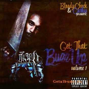 Ca$his - Get That Buzz Up Vol 1 (2010) Ca$his - Get That Buzz Up Vol 1 (2010)
