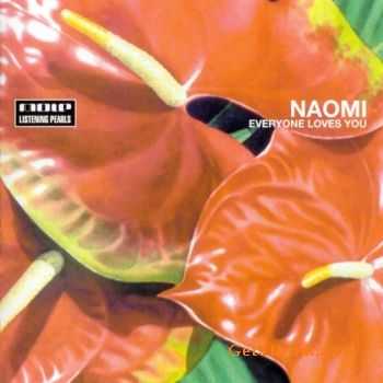 Naomi - Everyone Loves You (2002) APE