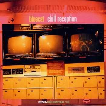 Bluecat - Chill Reception (2002) 