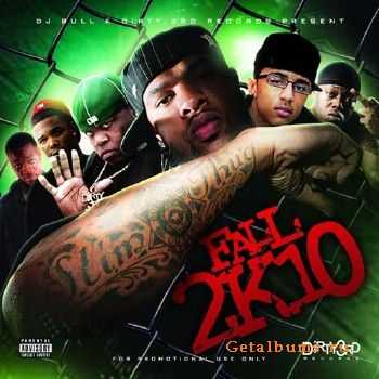 DJ Bull & Dirty 3rd Records - Fall 2K10 (2010) DJ Bull & Dirty 3rd Records - Fall 2K10 (2010)