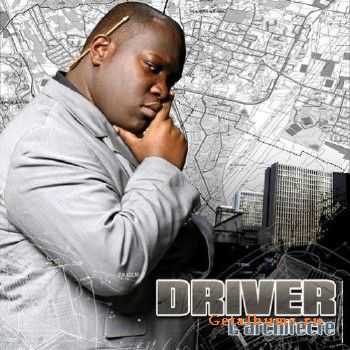 Driver - L'architecte (2010) Driver - L'architecte (2010)