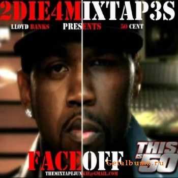 Lloyd Banks & 50 Cent - Face Off (2010)