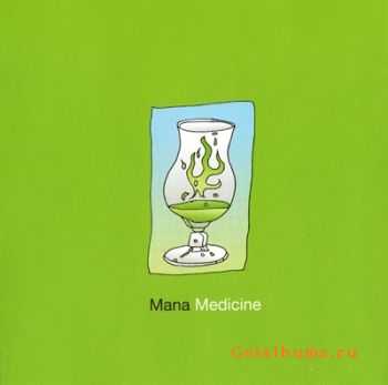 VA - Mana Medicine (2001) FLAC