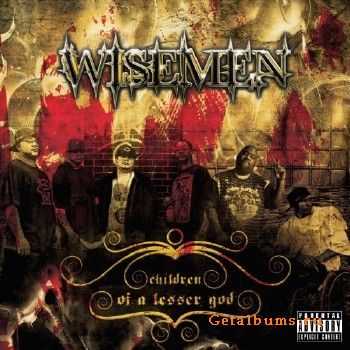 Wisemen - Children Of A Lesser God (2010)