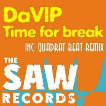 Davip - Time for Break (incl. Quadrat Beat Remix) (2010) 