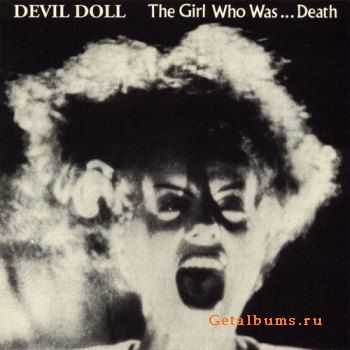 Devil Doll - The Girl who Was... Death 1989 [lossless+mp3]