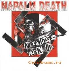 Napalm Death - Nazi Punks Fuck Off (1993)